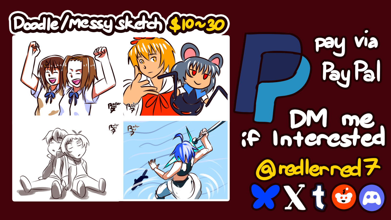 Doodle/messy sketch for $10 to $30. Pay via Paypal. DM me if interested. I&#39;m redlerred7 on bluesky, X, tumblr, reddit, and discord